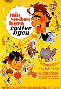 min søsters børn vælter byen