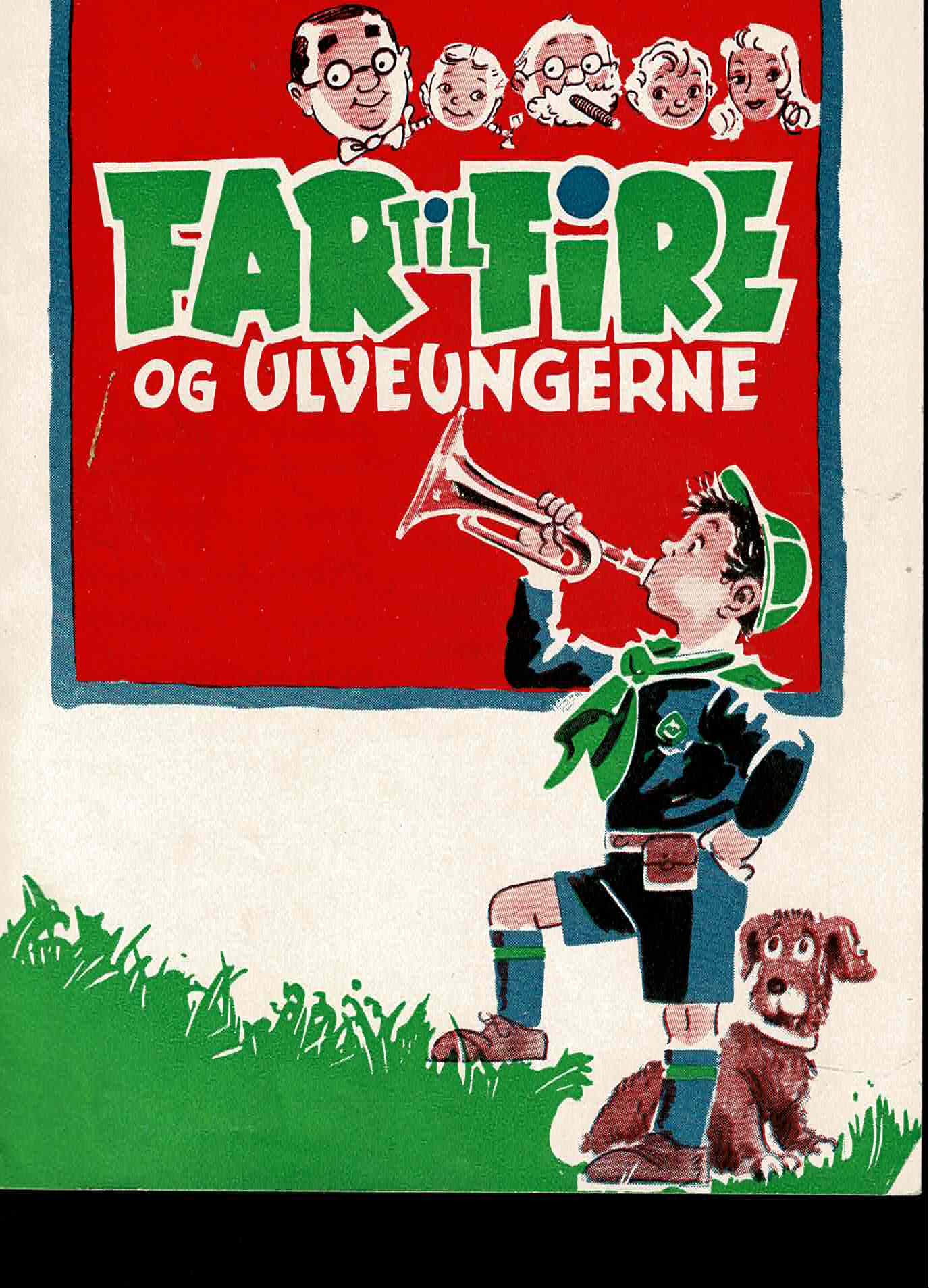 FAR TIL FIRE OG ULVEUNGERNE 1958