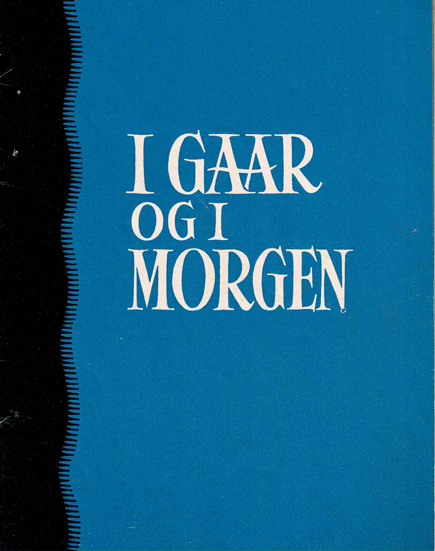 i GAAR OG I MORGEN 1945