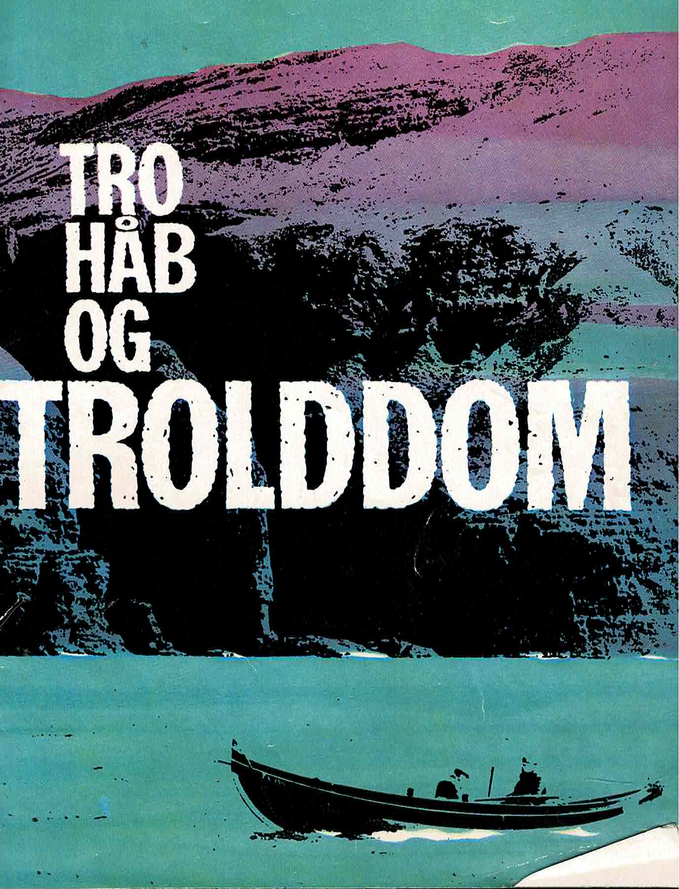 TRO, HÅB OG TROLDDOM 1960