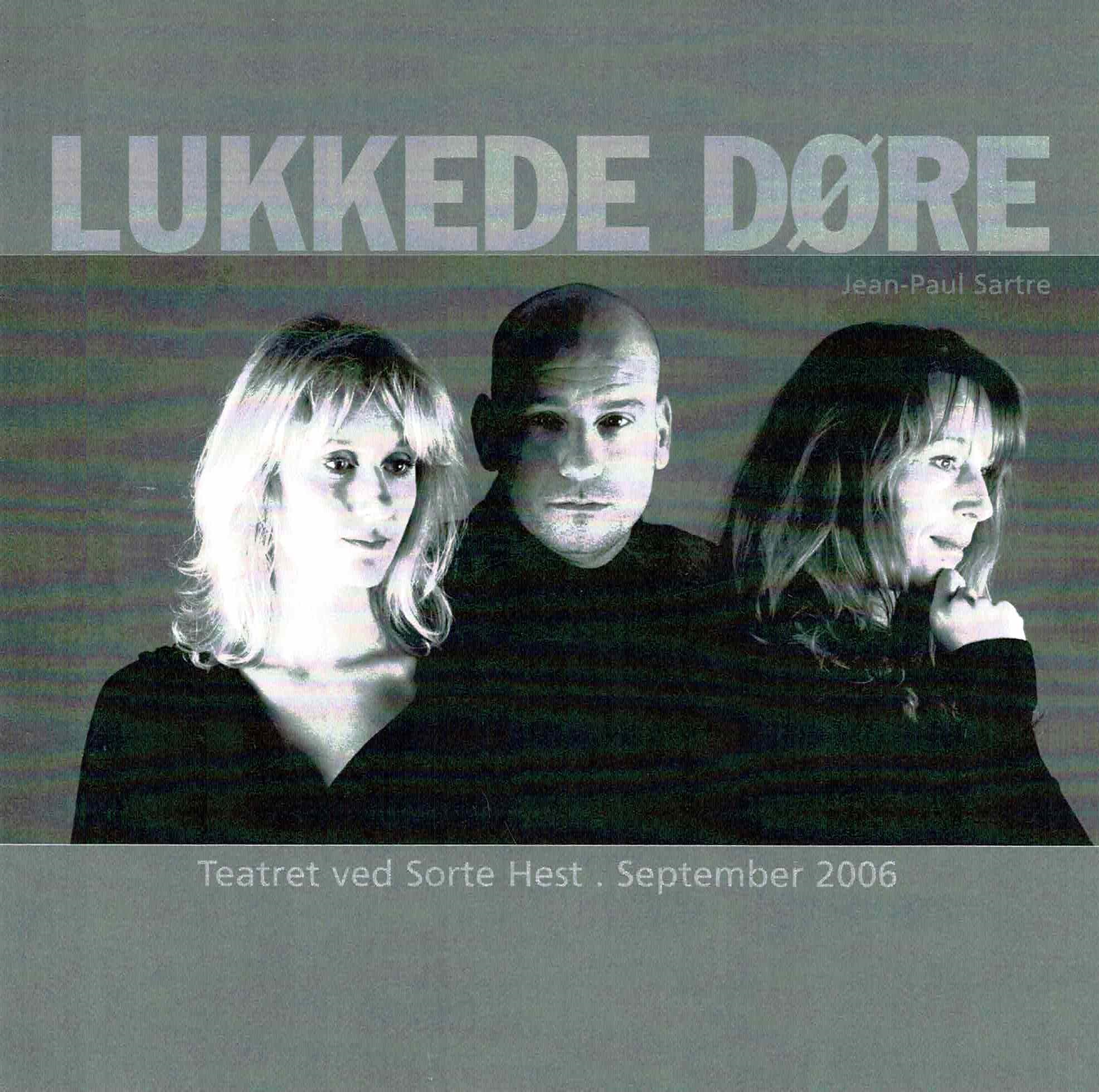 LUKKEDE DØRE 2006