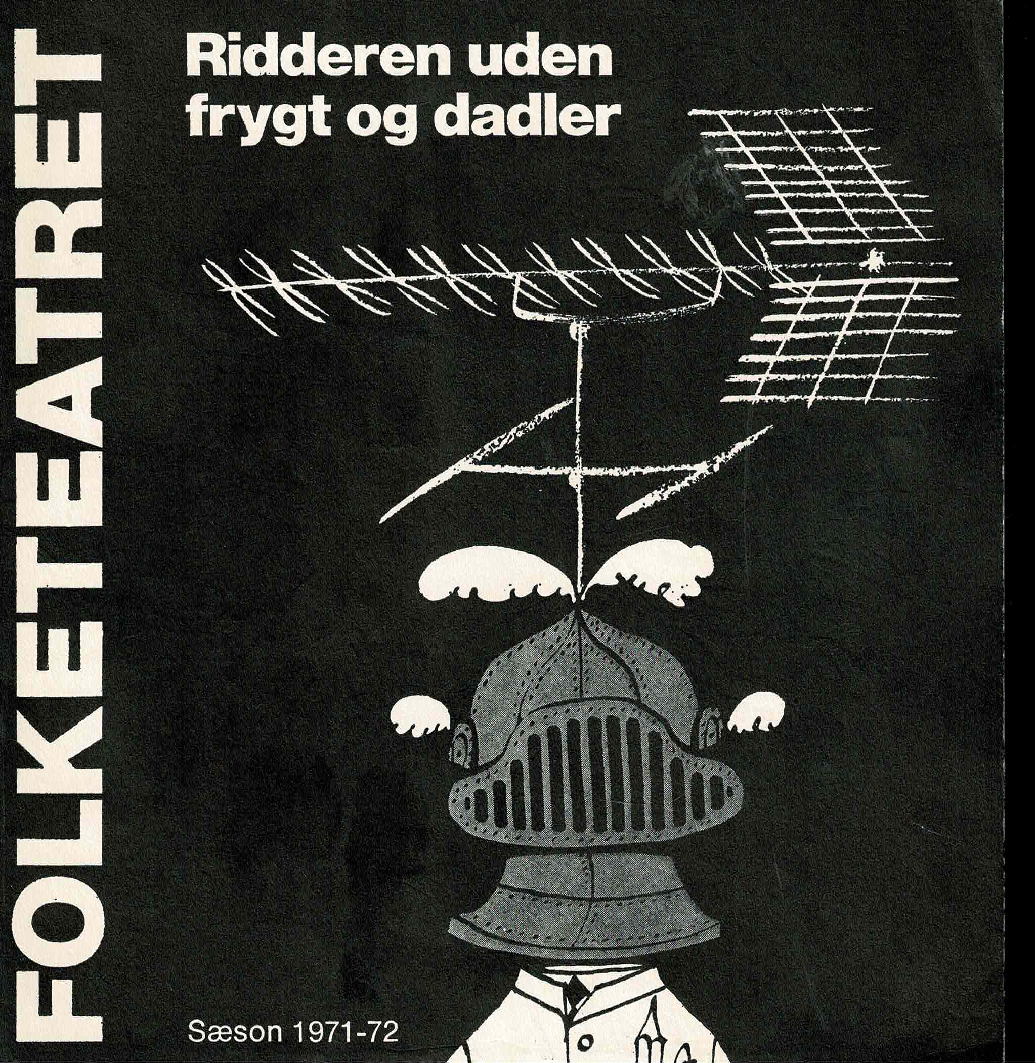 RIDDEREN UDEN FRYGT OG DADLER 1971