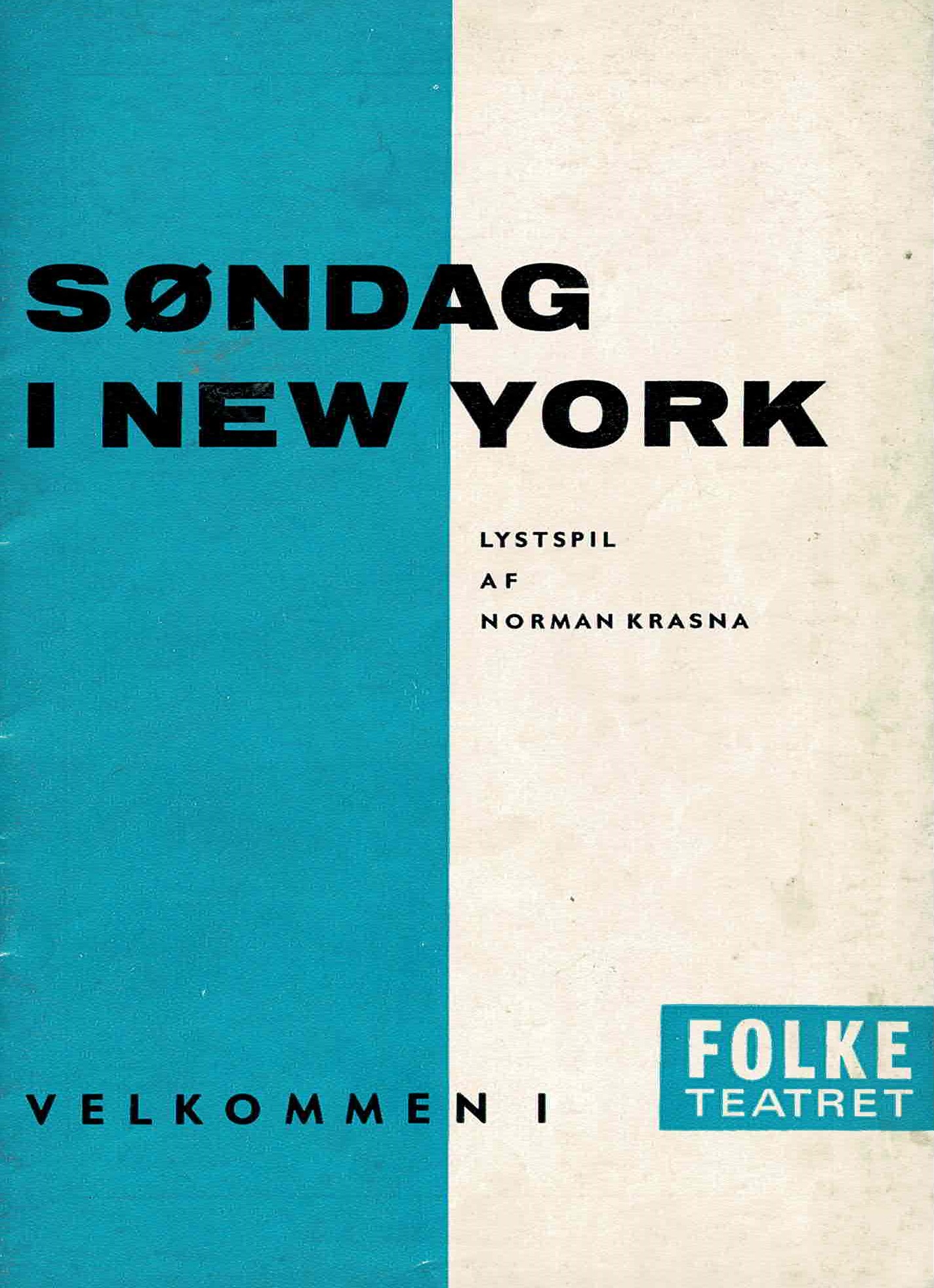SØNDAG I NEW YORK 1964 (MED DIRCH) (50 KR.)