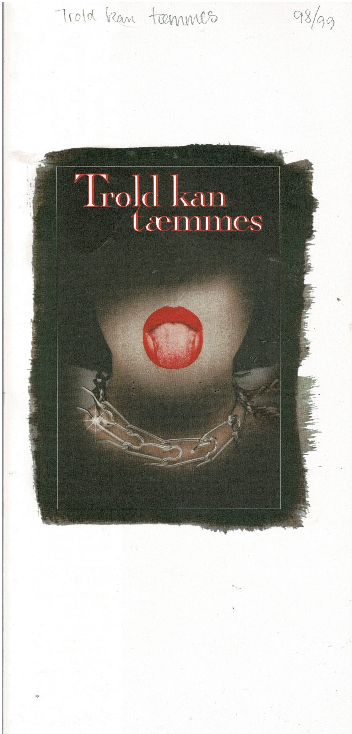 TROLD KAN TÆMMES 1999
