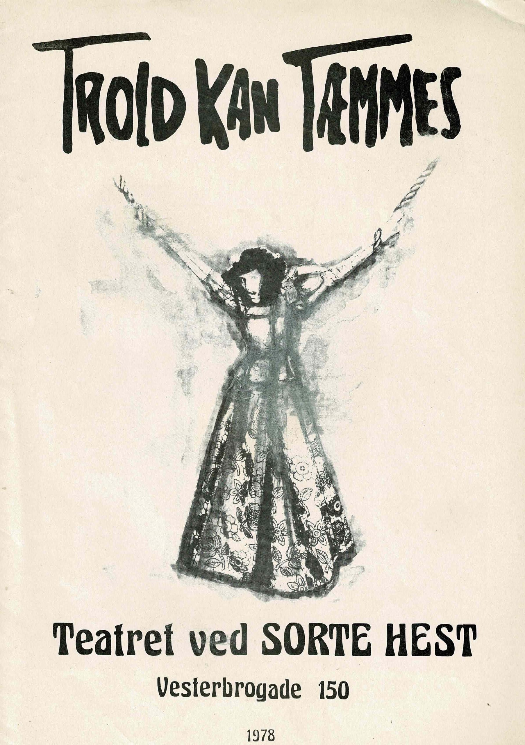 TROLD KAN TÆMMES 1978