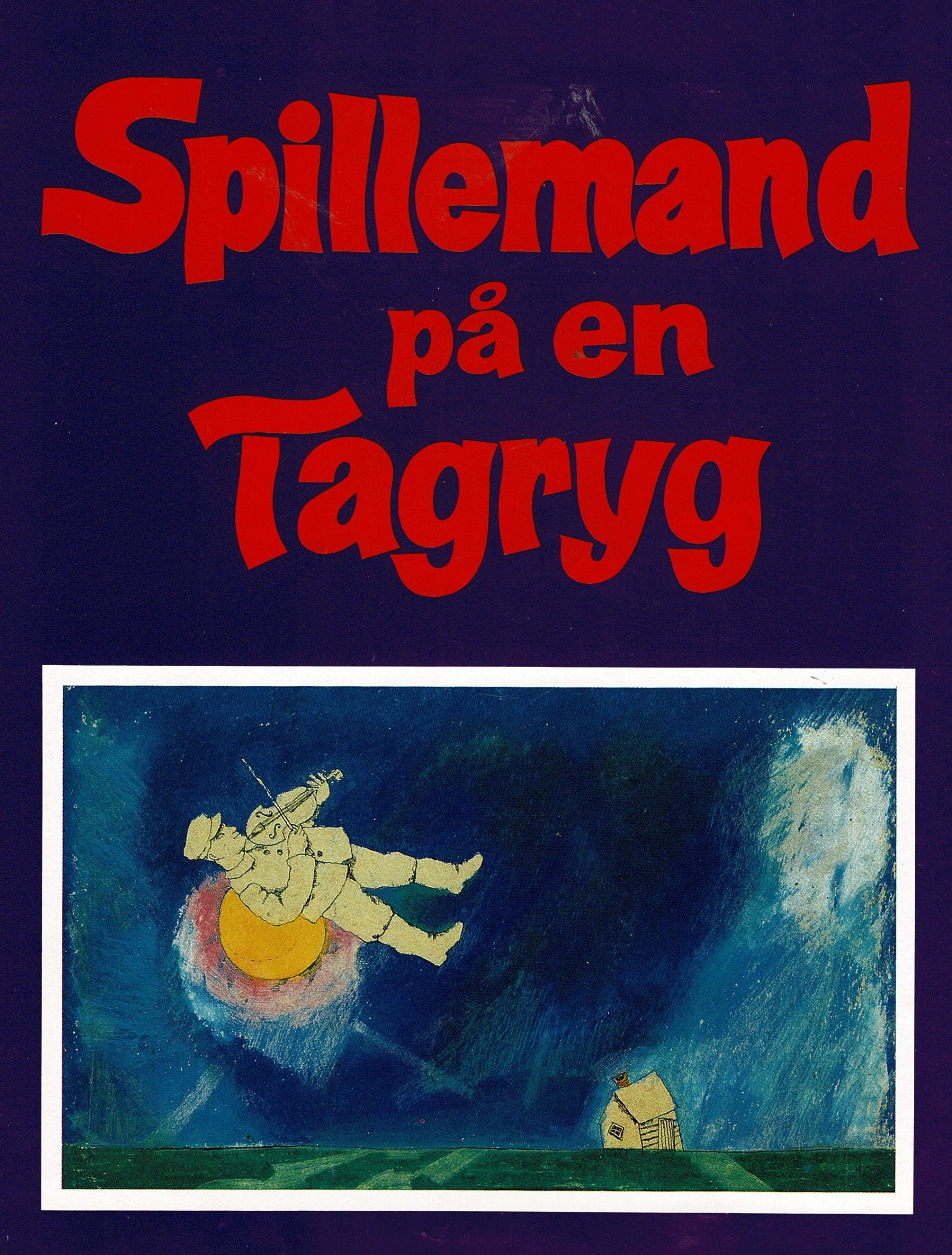 SPILLEMAND PÅ EN TAGRYG 1991 (1)