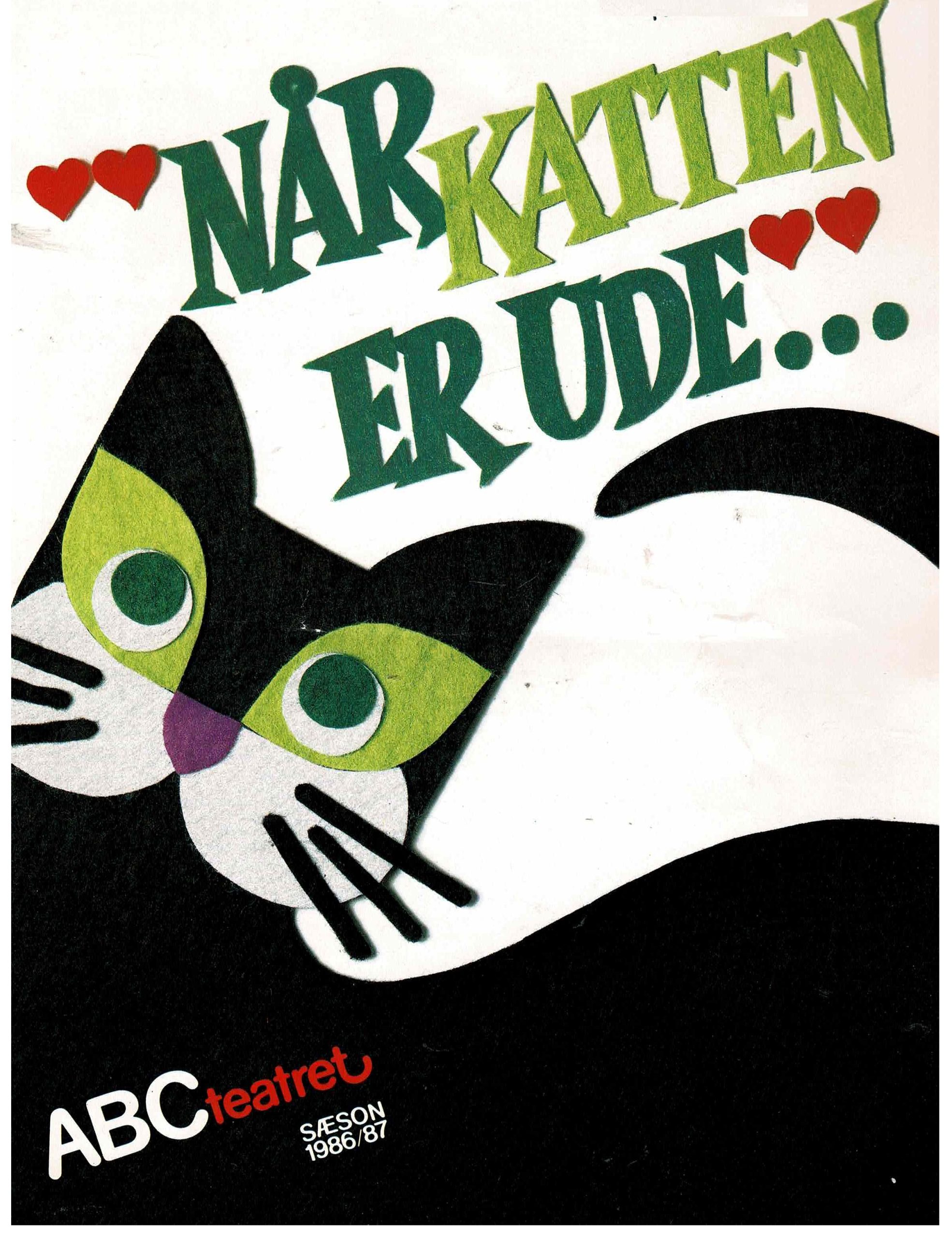Dansk & Teater - Når katten er ude 1987